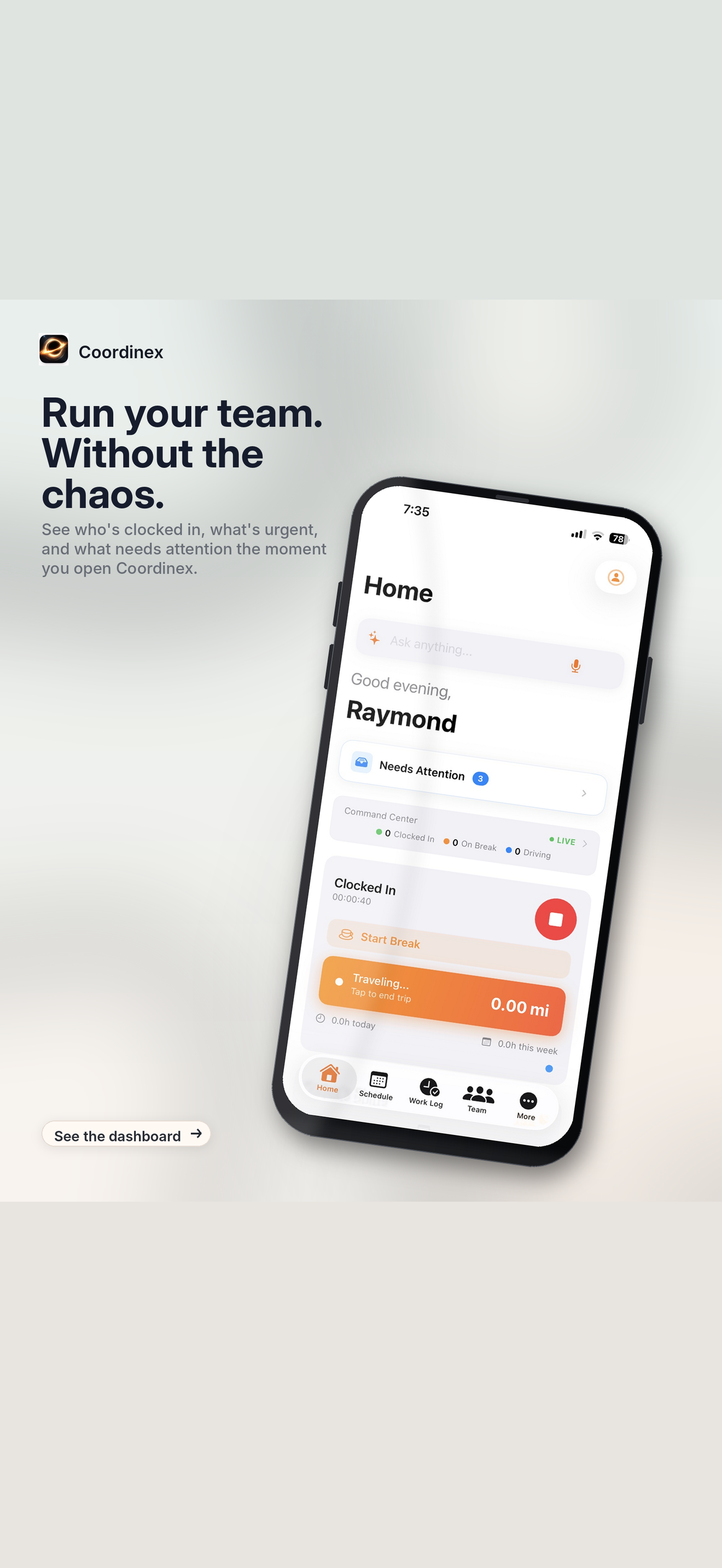 Coordinex home dashboard — today's coverage, approvals, clock-in status